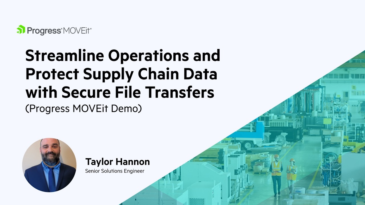 How to Streamline Secure File Transfers in Manufacturing | MOVEit ...