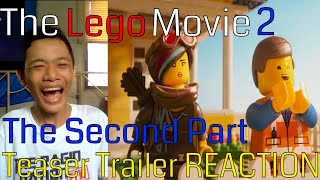 The Lego Movie 2: The Second Part Official Teaser Trailer REACTION & THOUGHTS