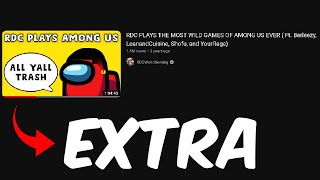 RDC Among Us Extra Games and Banter Ft. Berleezy, LeanandCuisine, Shofu, and YourRage