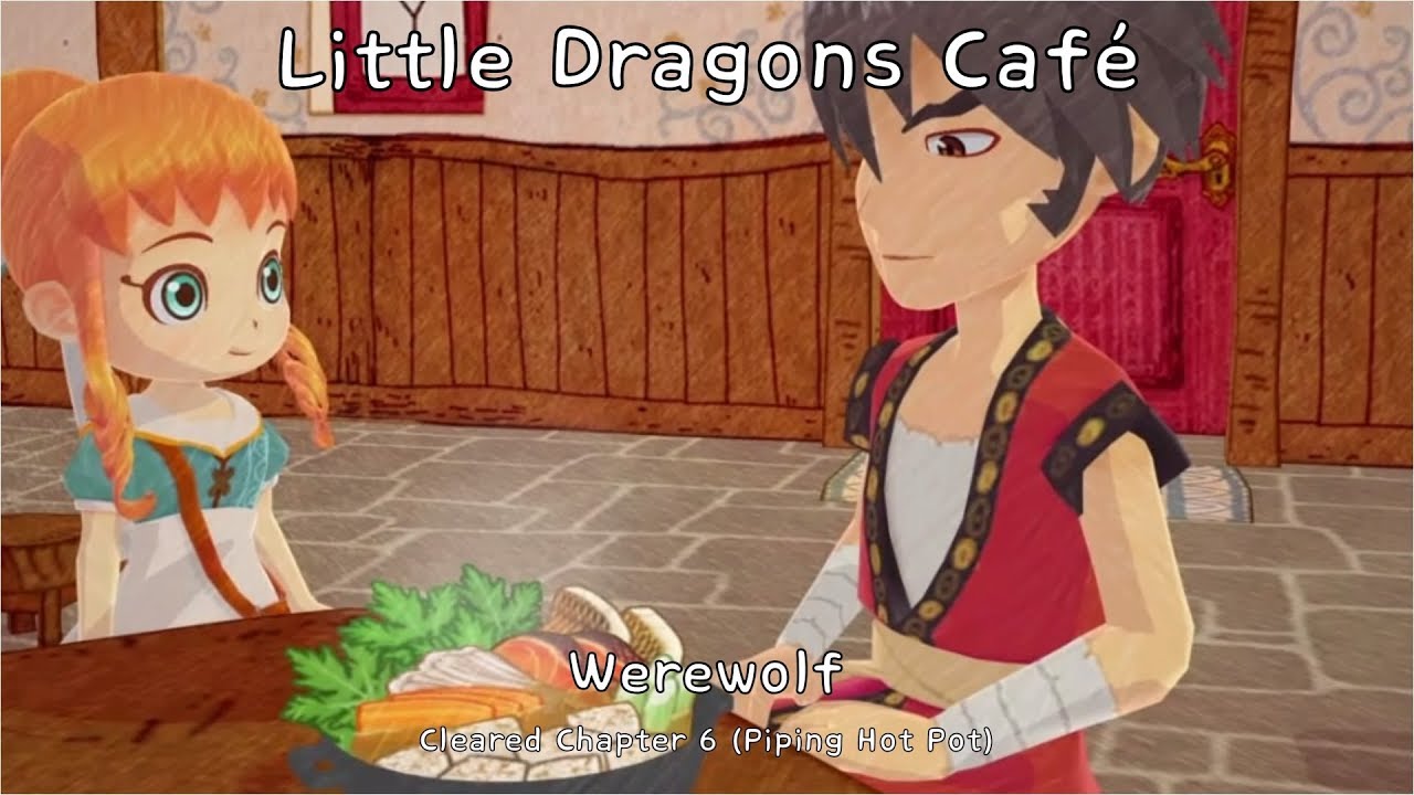 Little Dragons Café "Werewolf"