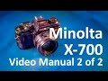 Minolta X-700 Video Manual 2 of 2