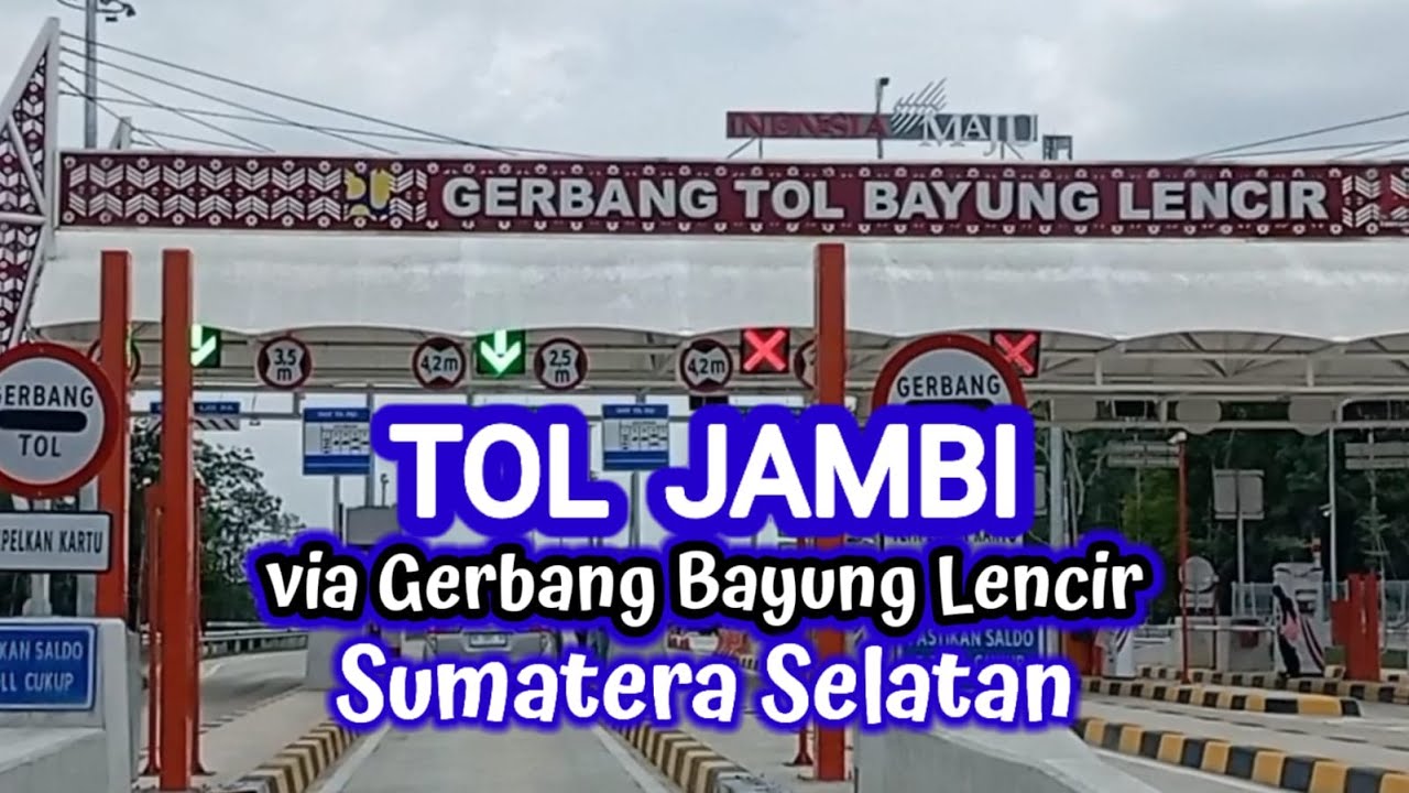 Mencoba Lewat Tol Jambi via Bayung Lencir.