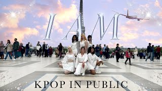 Kpop In Public Paris One Take Ive 아이브 - I Am Dance Cover By Stormy Shot