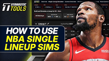 How To Win At NBA DFS In 2025-26 | How to use Single Lineup Simulator
