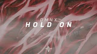 DMNX - Hold On