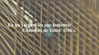Anon. 13th c. France: En un vergier, lez une fontenele