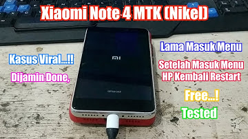 Flash Xiaomi Note 4 MTK Nikel Fix Bootloop Dan Restart Restart