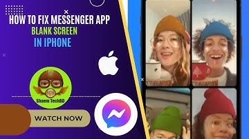 How to Fix Messenger App Blank Screen in iPhone