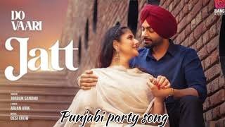 Do vari jaat new Punjabi party song by jordan Sandhu #jordansandhu #song #punjabiremix #punjabisongs