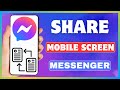 How To Share Screen In Messenger | Screen Share In Facebook Messenger