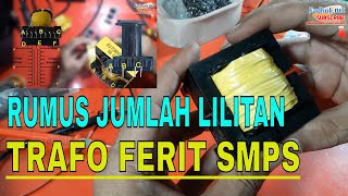 Rumus Melilit Trafo Ferit SMPS