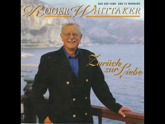 ROGER WHITTAKER - Die schneeweißen Tauben