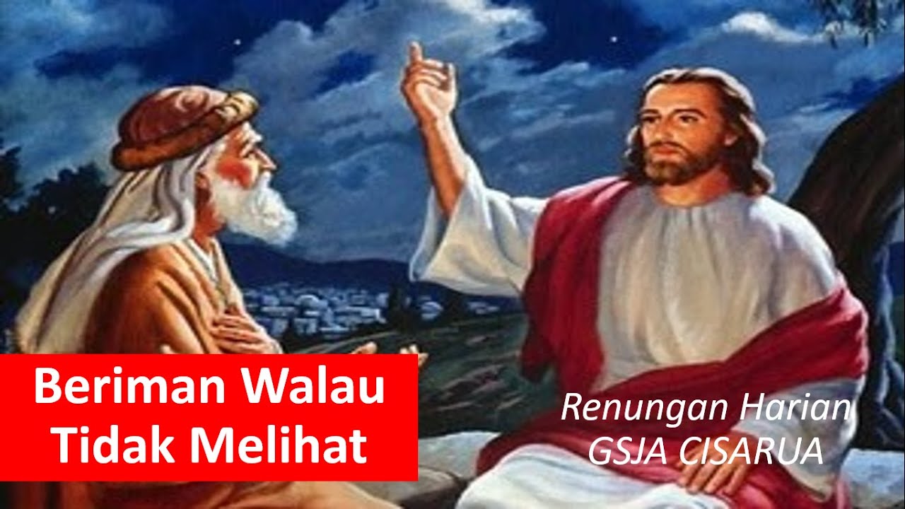 BERIMAN WALAU TIDAK MELIHAT - YouTube