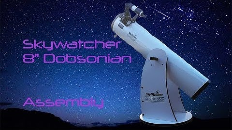 SkyWatcher 8" Dobsonian ASSEMBLY