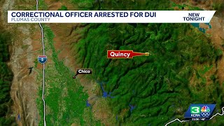 Plumas County correctional officer arrested for DUI, officials say