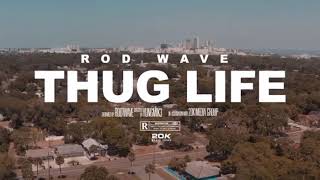 Rod Wave-Thug Life (Official Music Video)