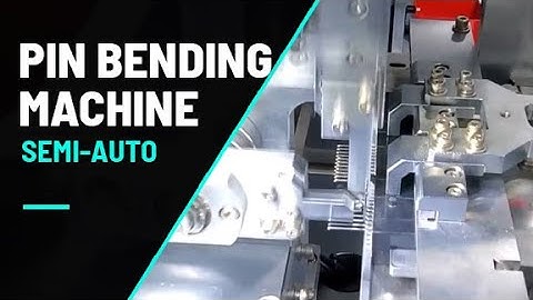 Pin bending MC Semi Auto