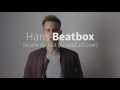 Hans Beatbox - So wie du bist (MoTrip Acapella Cover)