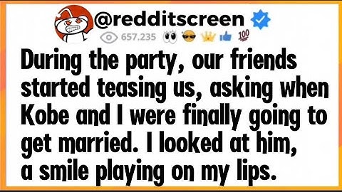 During the party our friends started teasing asking when Kobe and I were finaly going to get married