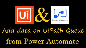 Add Queue Item in UiPath Orchestrator from (Power Automate)