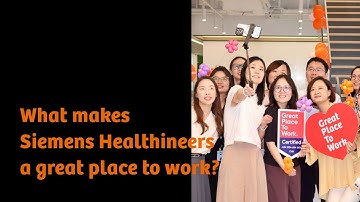 Our voices: Why Siemens Healthineers is a great place to work for us