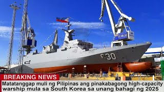 Matatanggap muli ng PH ang pinakabagong high capacity warship mula sa SoKor sa unang bahagi ng 2025 by TECH-89M 3,064 views 2 weeks ago 8 minutes, 21 seconds