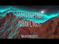 Stay together - Noah Cyrus | Magyar-Angol Felirat - Hungarian-English Lyrics