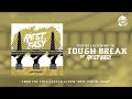 Rest Easy - Tough Break