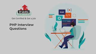 Top PHP Interview Questions and Answers by Vskills