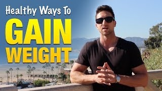 healthy ways to gain weight for skinny guys follow this plan and bulk up now