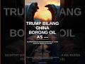 Trump Bilang China Borong Minyak AS — Faktanya 95... #trading #trader #komoditas #fed #beritaterkini