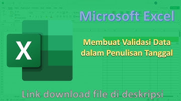 Membuat Validasi Data dalam Penulisan Tanggal pada Microsoft Excel