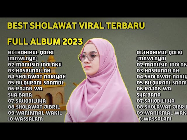 SHOLAWAT VIRAL THOHIRUL QOLBI (MAWLAYA) - BEST ALBUM TERBARU 2023 . class=