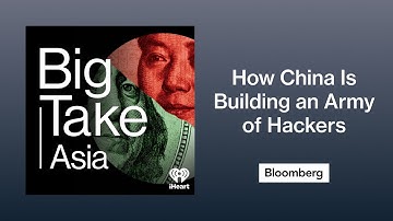 How China Is Building a Powerful Army of Hackers | Big Take Asia