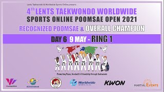 DAY 6 / RING 1  4th Lents Taekwondo Worldwide Sports Online Poomsae Open 2021