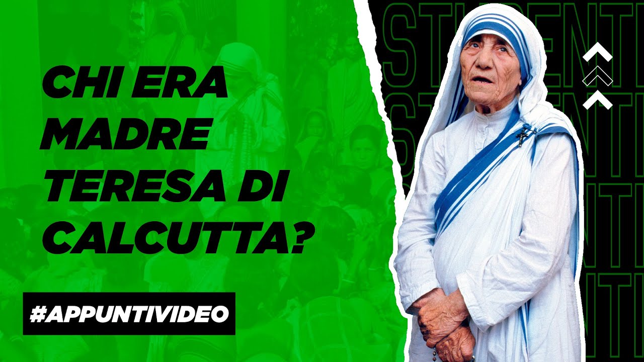 Madre Teresa di Calcutta: storia della suora dei poveri - YouTube