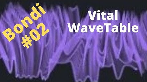 Vital Wavetable FREE Download | Made in LMMS | BONDI - 02
