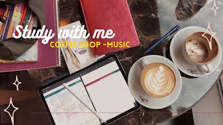 40 mins study with me| with music coffee shop style ادرس معي 40 دقيقة