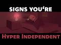 Understanding Hyperindependence as a Trauma Response