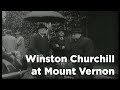 Winston churchill at mount vernon