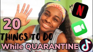 20 Things to do while QUARANTINE!!