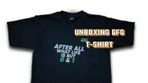Unboxing my first gift GeeksforGeeks | #Gfg t-shirt video Unboxing | #Gfgtshirt Reward Free Gift