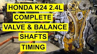 Honda/ Accord  K24 2.4L VTEC Engine Complete Valve Timing With Oil Pump & Balance Shafts - 2000 & Up