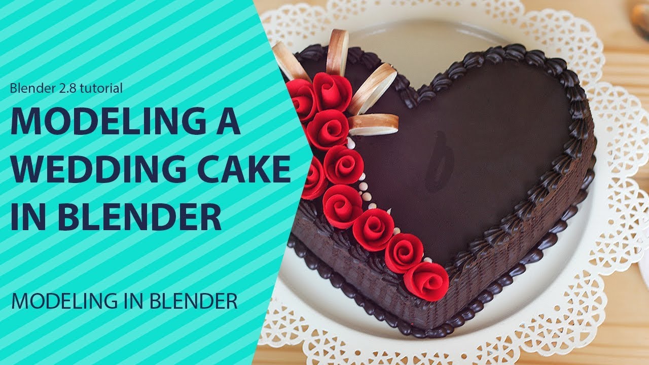In fact Disappointed Exceed making a wedding cake in blender 2 8 - YouTube