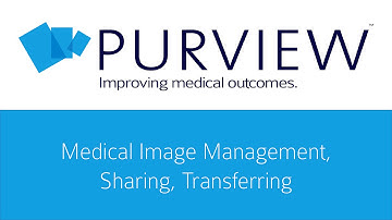 Purview: Medical Image Management, Sharing, and Transferring.