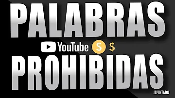 ¿Qué palabras no deben utilizarse en YouTube?