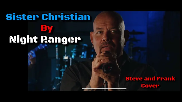 Sister Christian-Night Ranger (Steve and Frank Cov...