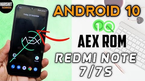 AEX Custom ROM Android Q Redmi Note 7 | Review & Install