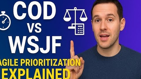 Kosten van vertraging (COD) versus WSJF uitgelegd | Agile prioritering eenvoudig gemaakt