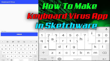 How To Make Keyboard Virus App | How To Create Keyboard Virus App in Sketchware